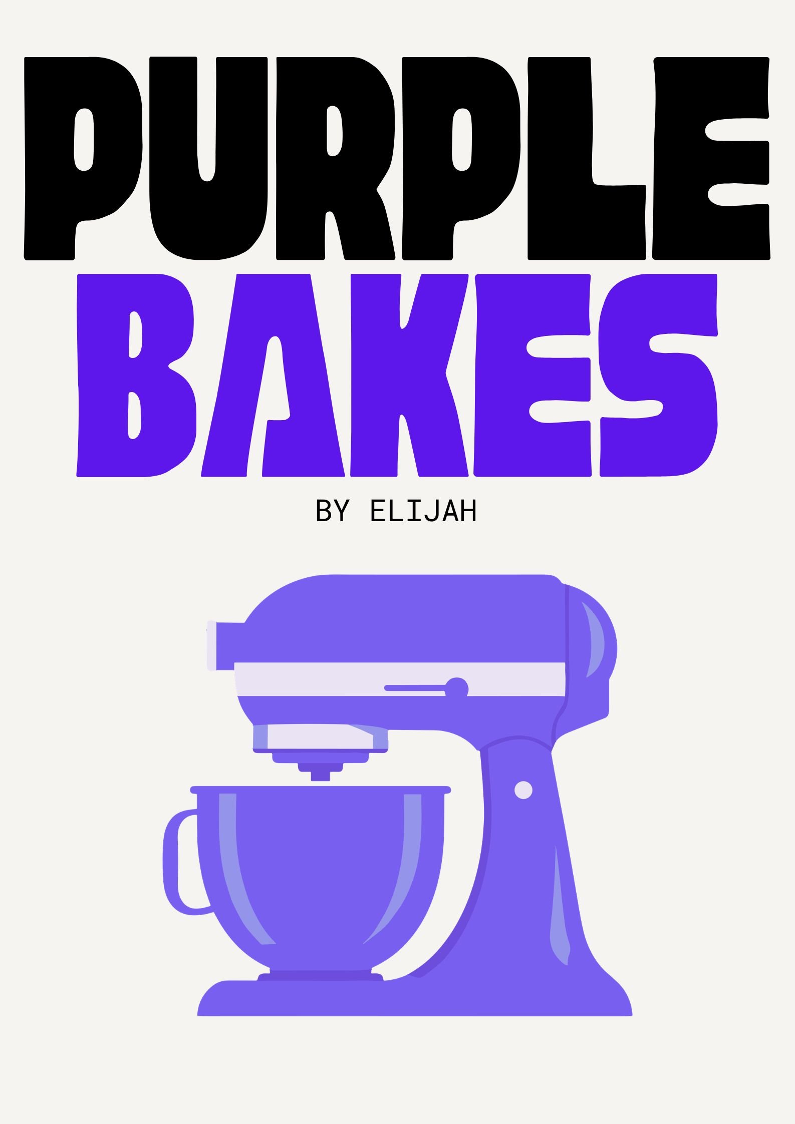 Purple Bakes by Elijah